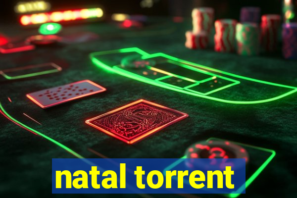 natal torrent