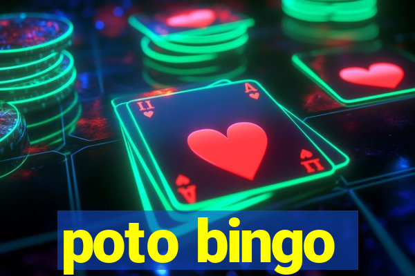 poto bingo