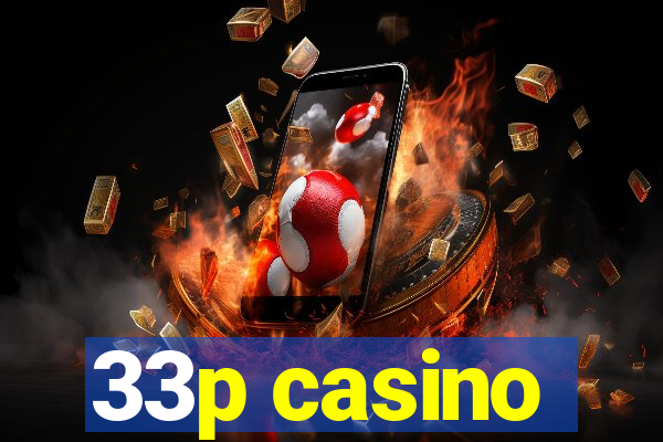 33p casino