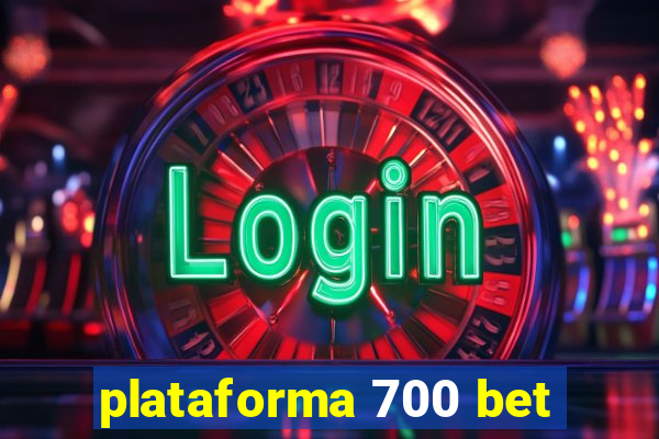 plataforma 700 bet