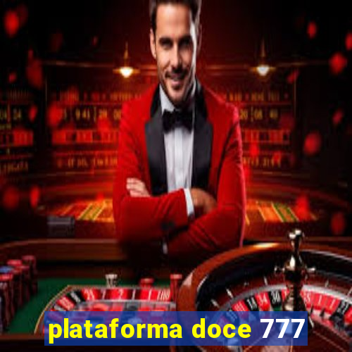 plataforma doce 777