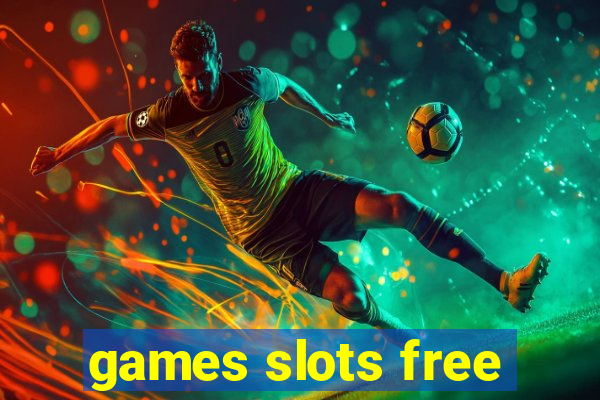 games slots free