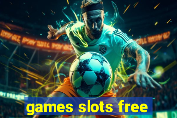 games slots free