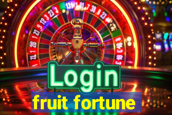 fruit fortune