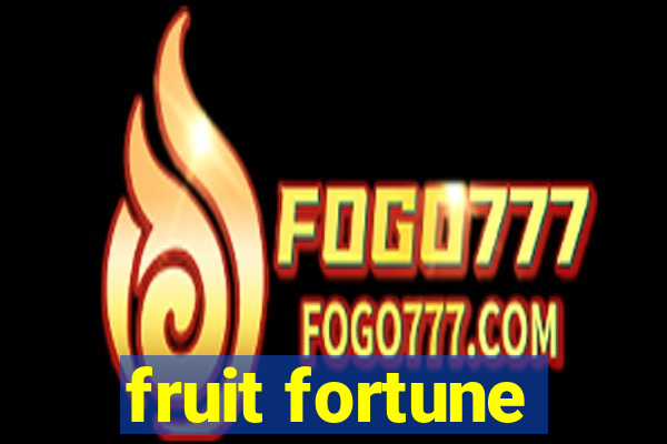 fruit fortune