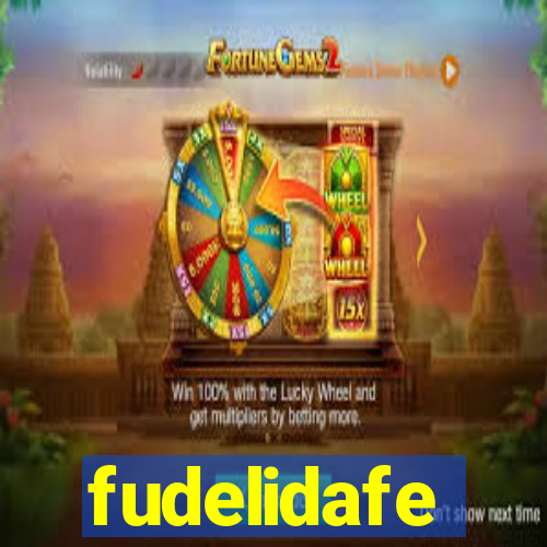 fudelidafe