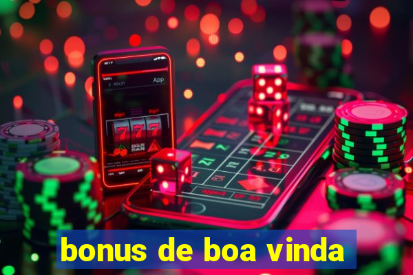 bonus de boa vinda