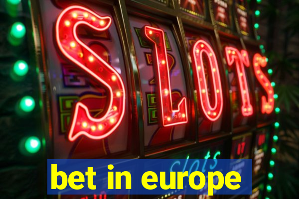 bet in europe