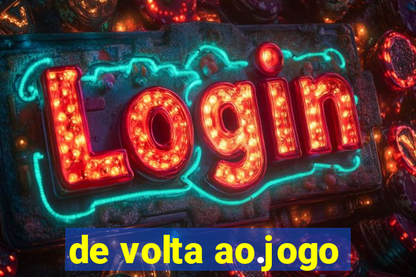 de volta ao.jogo