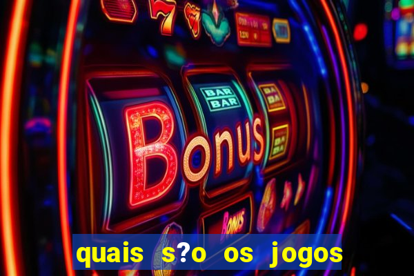 quais s?o os jogos de hoje brasileir?o série a