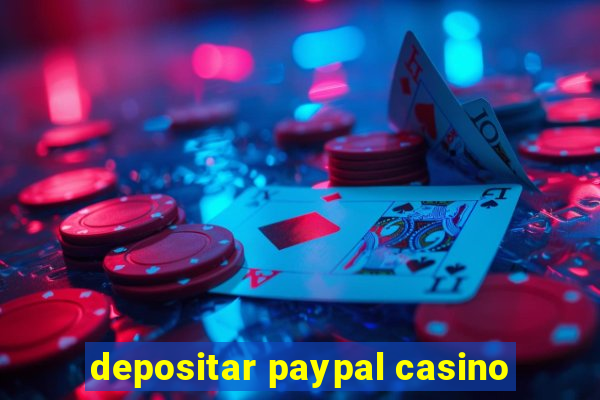 depositar paypal casino