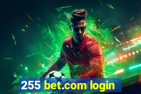 255 bet.com login