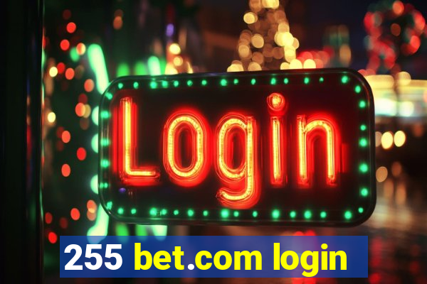 255 bet.com login