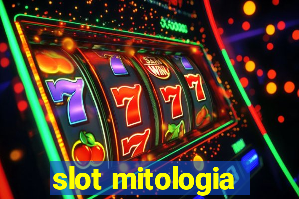 slot mitologia