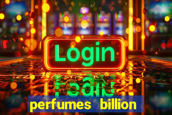 perfumes billion casino royal