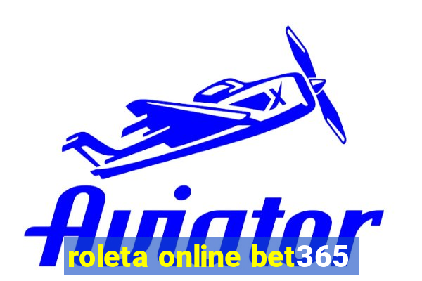 roleta online bet365