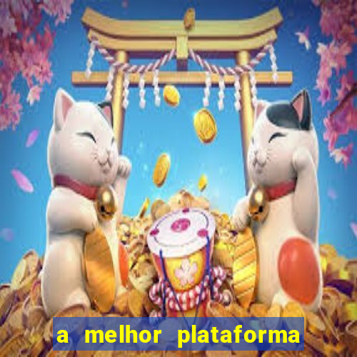 a melhor plataforma de jogo