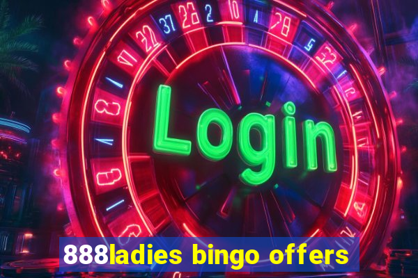 888ladies bingo offers