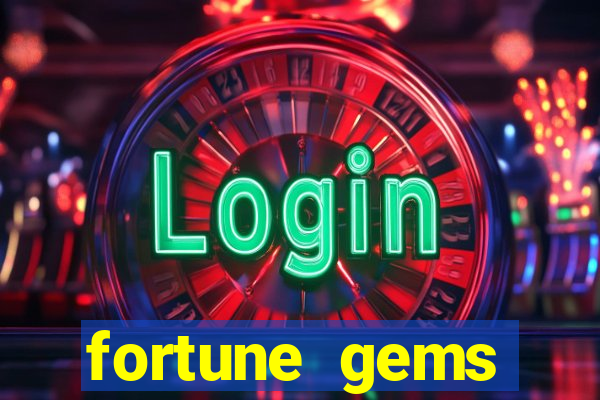 fortune gems slot-tada jogos