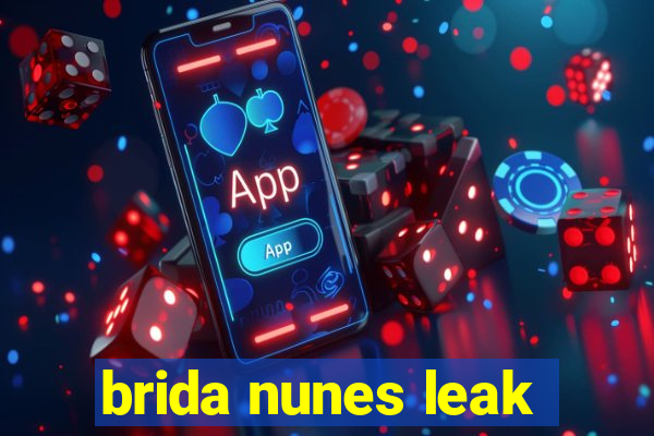 brida nunes leak