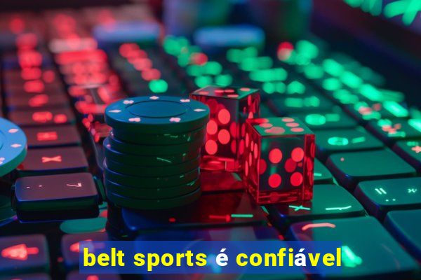 belt sports é confiável