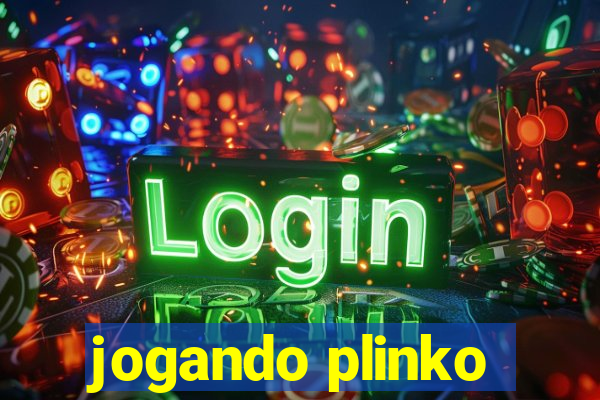 jogando plinko