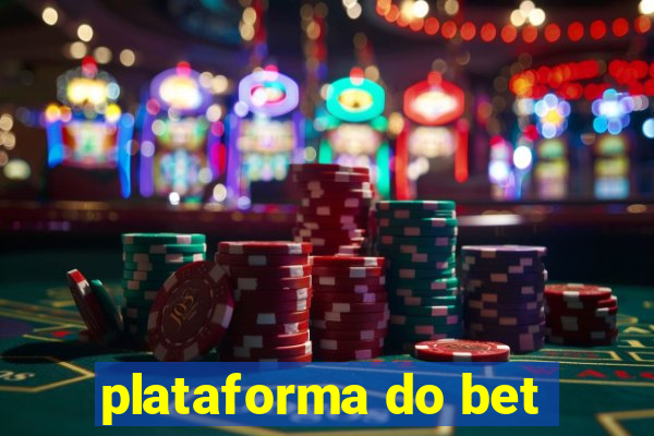 plataforma do bet