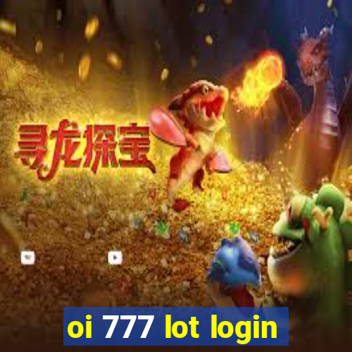 oi 777 lot login