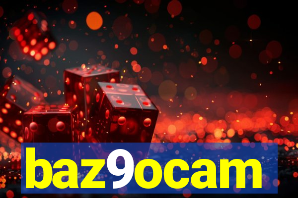 baz9ocam