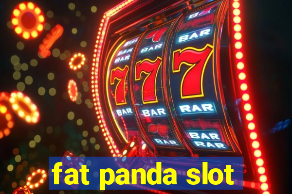 fat panda slot