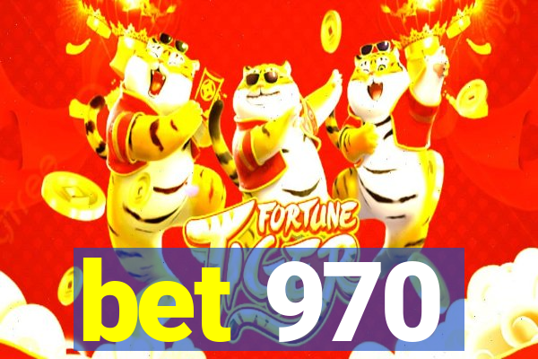 bet 970