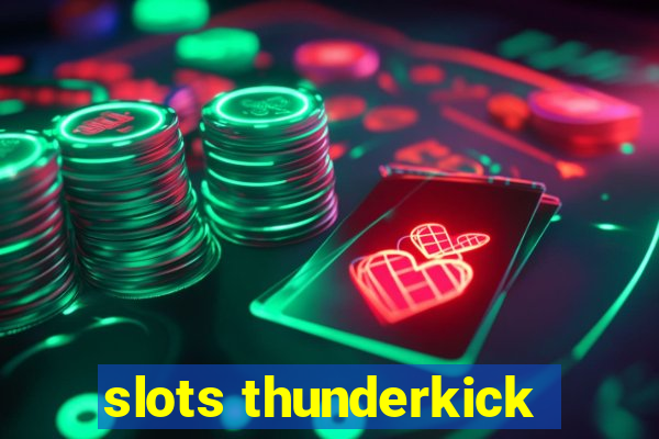 slots thunderkick