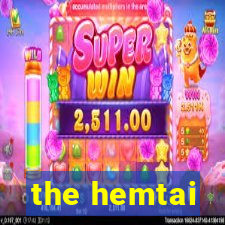 the hemtai