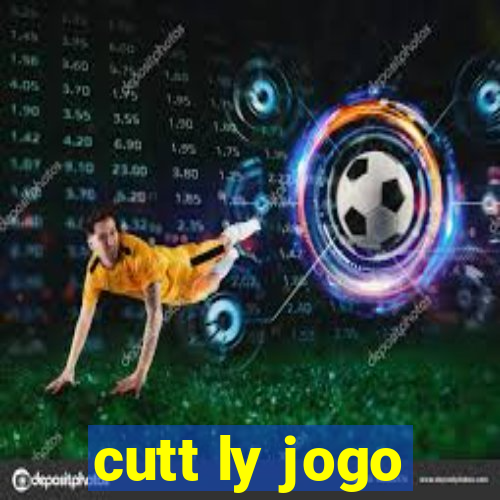 cutt ly jogo