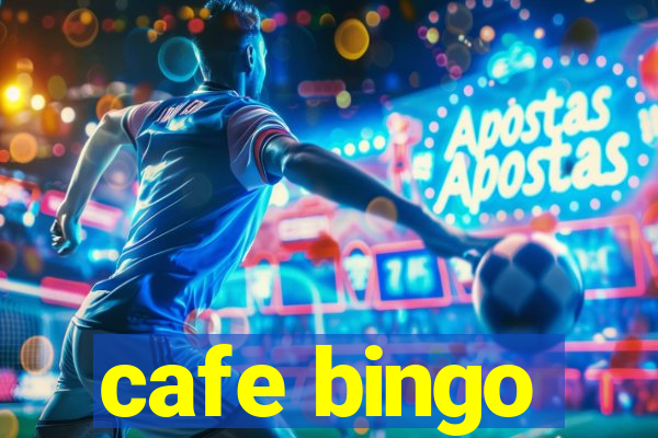 cafe bingo