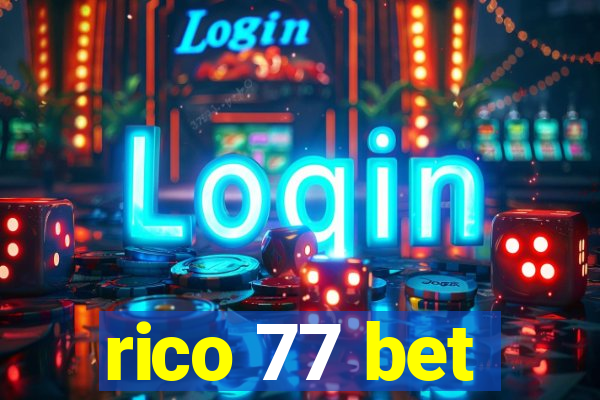 rico 77 bet