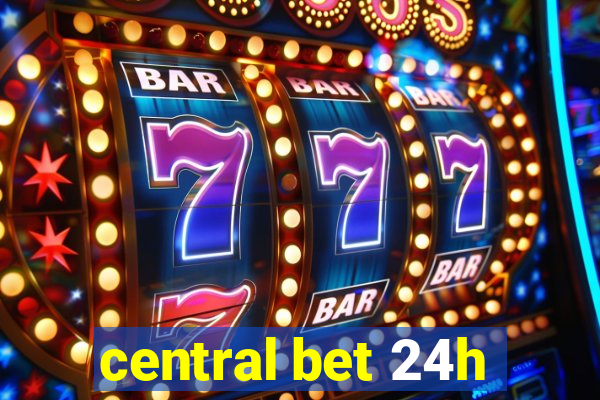 central bet 24h