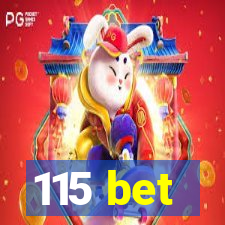 115 bet