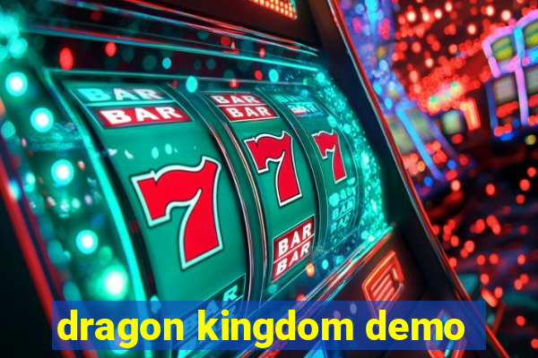 dragon kingdom demo