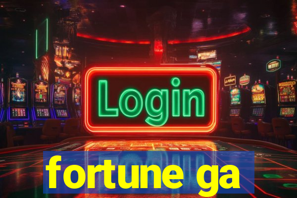 fortune ga