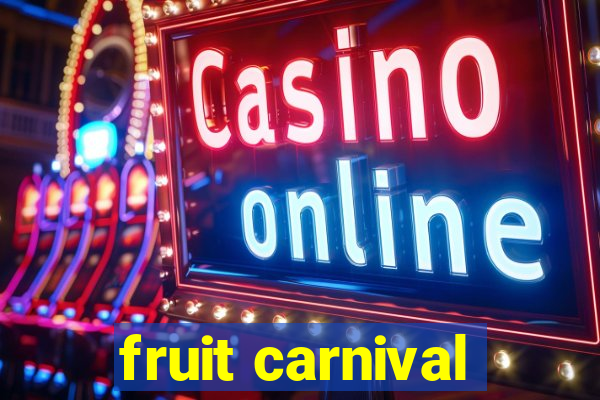 fruit carnival