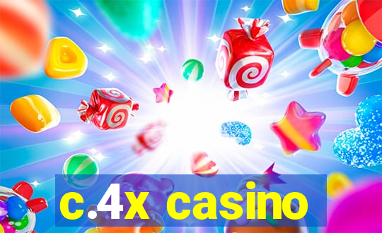 c.4x casino