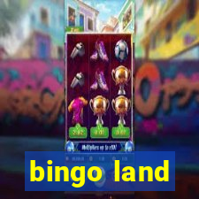 bingo land