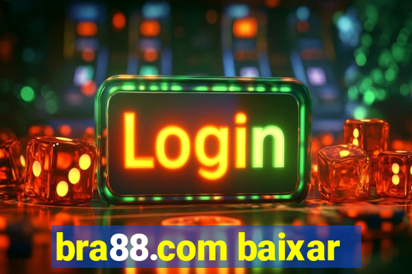 bra88.com baixar