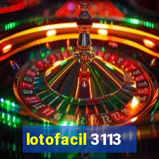 lotofacil 3113