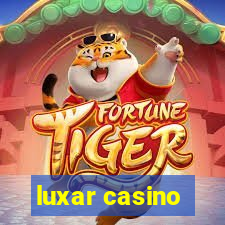 luxar casino