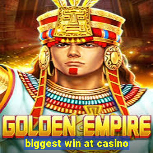 biggest win at casino