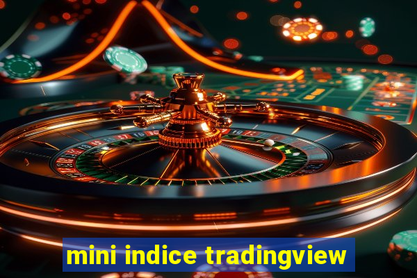 mini indice tradingview