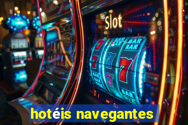 hotéis navegantes