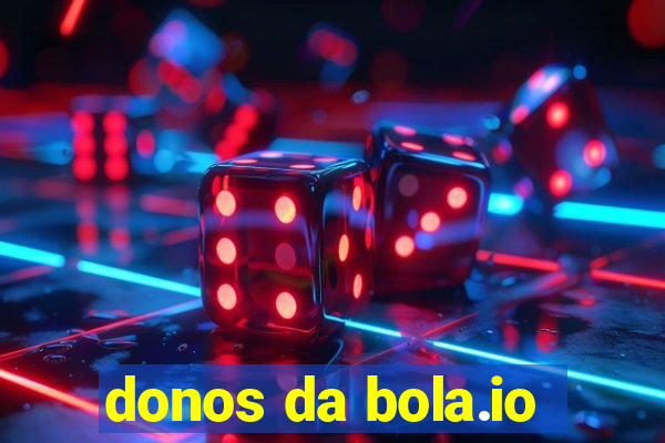 donos da bola.io